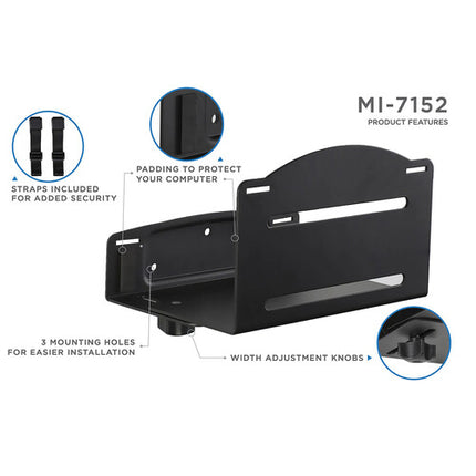 Mount-It! Soporte de pared para computadora capacidad 22 lb ancho ajustable 8.25 pulgadas con correas