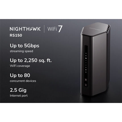 Netgear Nighthawk RS150 BE5000 Router Inalámbrico Wi-Fi 7 Dual-Banda 5 Gb/s 2250 Pies²